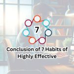 The 7 Habits of Highly Effective People