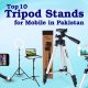 Top 10 Tripod Stands for Mobile in Pakistan