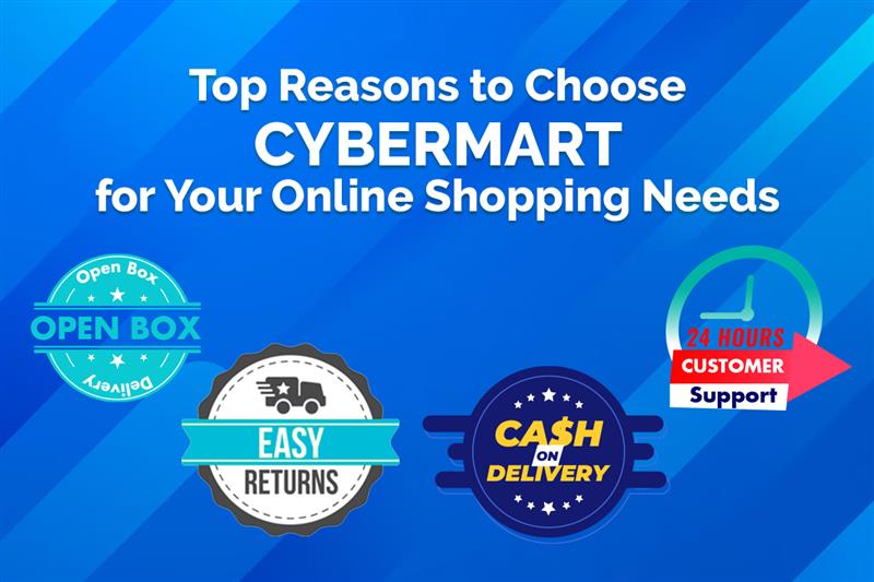 Top Reasons to Choose CyberMart for Your Online Shopping Needs