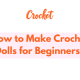 How to Make Crochet Dolls for Beginners?