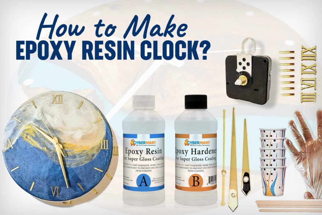 How to Make Epoxy Resin Clock?