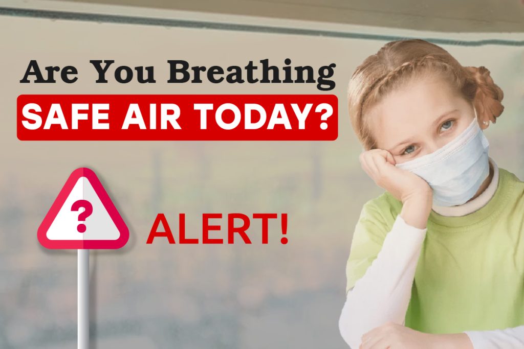 Are You Breathing Safe Air Today in Lahore Pakistan?