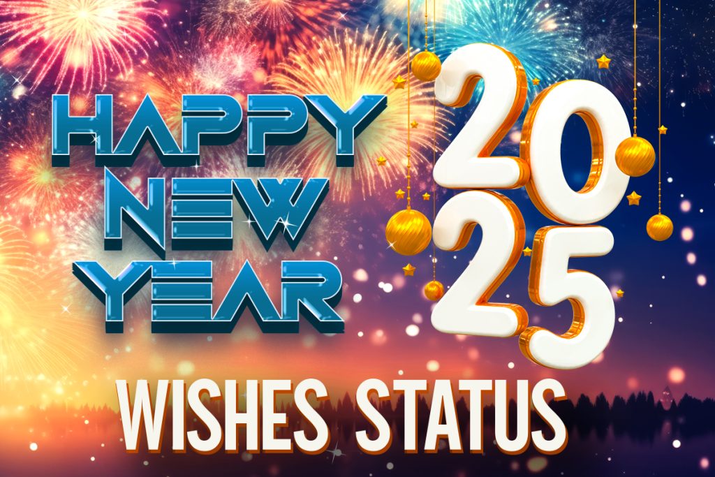 Happy New Year 2025 Wishes Status