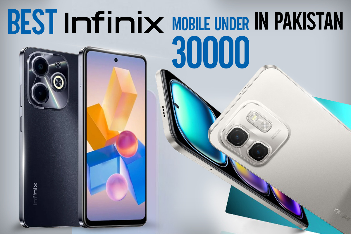 Best Infinix Mobile Under 30000 in Pakistan