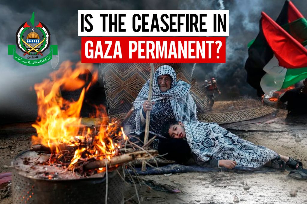 Is The Ceasefire In Gaza Permanent