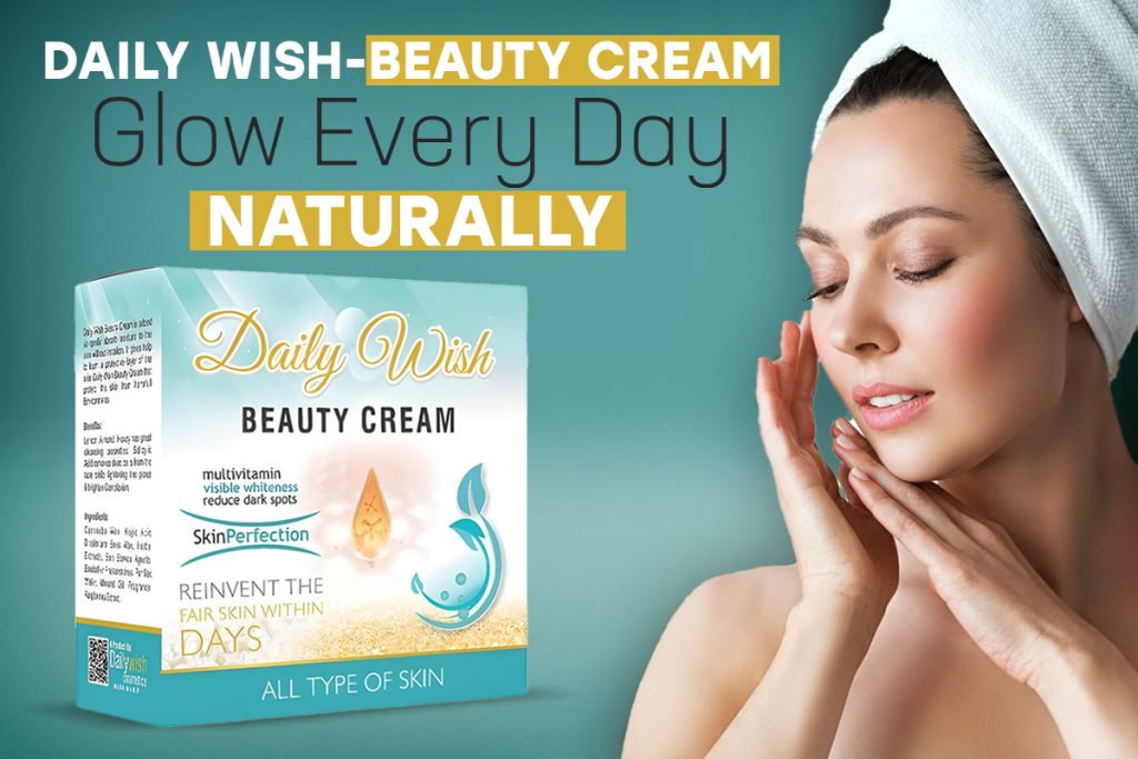 Daily Wish-Beauty Cream – Glow Every Day Naturally