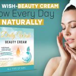 Daily Wish-Beauty Cream – Glow Every Day Naturally